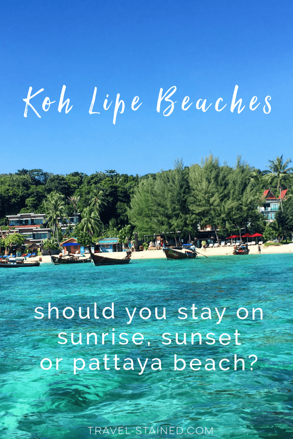 Koh Lipe, Thailand is a small island with 3 incredible main beach, all completely different in character. Should you stay on Sunrise, Sunset or Pattaya beach? Figure out which one is best for you in this post. #kohlipe #thailandbeaches #kohlipebeaches