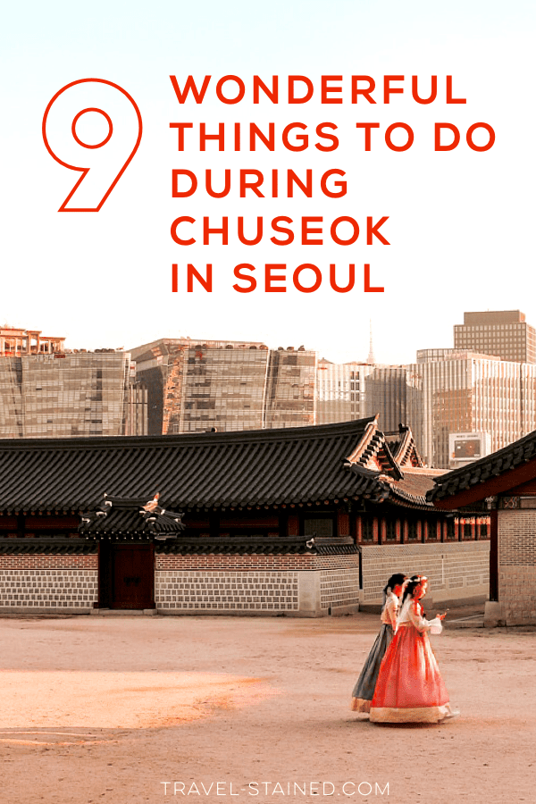 Chuseok or Korea's mid-autumn festival is one of the best times to stay in Seoul. Learn what you can do during Chuseok in Seoul, if you're staying in the city.