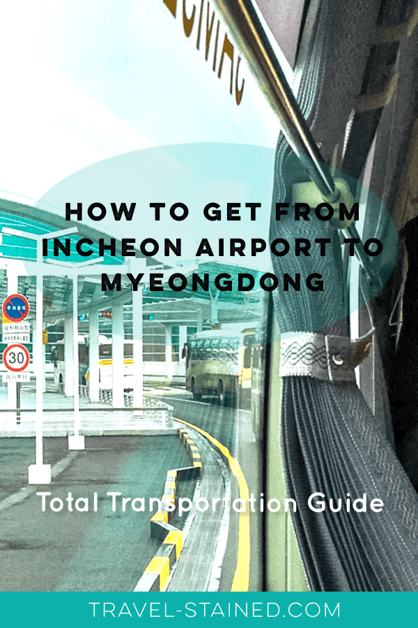 incheon airport to myeongdong pin